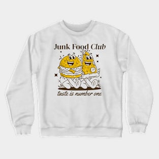 Junk food club, Taste is number one Crewneck Sweatshirt